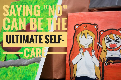 Saying “No” Can Be The Ultimate Self Care